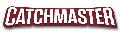 CATCHMASTER